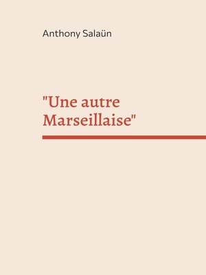 cover image of "Une autre Marseillaise"